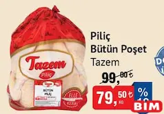 TAZEM PİLİÇ BÜTÜN POŞET KG fiyat ve kampanya bilgisi